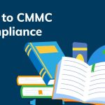 Cybersecurity Maturity Model Certification (CMMC) Services